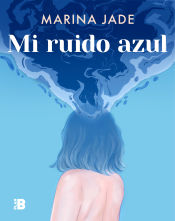 Portada de Mi ruido azul