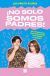 Portada de No solo somos padres, de Los Prieto Flores