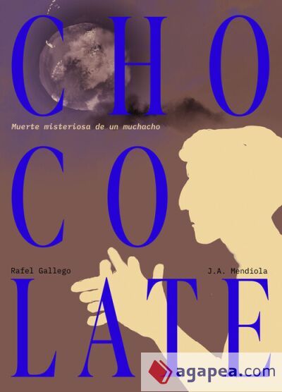 CHOCOLATE: Muerte misteriosa de un muchacho