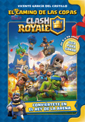 Portada de CLASH ROYALE: El camino de las copas