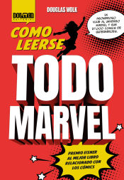 Portada de CÓMO LEERSE TODO MARVEL