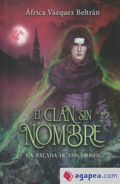 EL CLAN SIN NOMBRE 3: LA BALADA DE LOS DIOSES