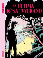 Portada de LA ÚLTIMA ROSA DEL VERANO