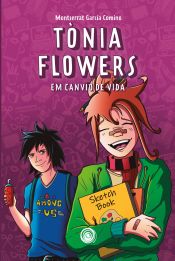 Portada de Tònia Flowers. Em canvio de vida