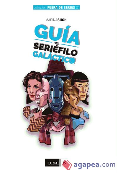 Guía del seriéfilo galáctico