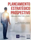 Planeamiento estratégico prospectivo