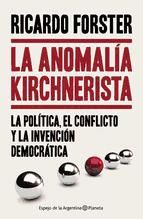 Portada de La anomalía kirchnerista (Ebook)