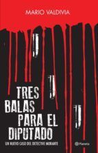 Portada de Tres balas para el diputado (Ebook)