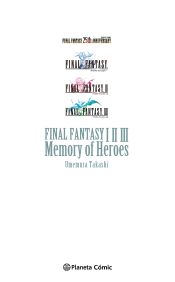 Portada de Final Fantasy I, II, III Memory of Heroes (novela)