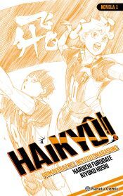 Portada de Haiky&ucirc;!! (Novela) n&ordm; 01