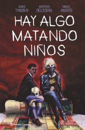 Portada de Hay algo matando ni&ntilde;os n&ordm; 04