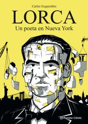 Portada de Lorca, un poeta en Nueva York