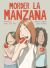 Portada de Morder la manzana (novela gráfica), de Raquel Riba Rossy