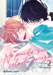 Portada de No puedo ser solo tu amigo n&ordm; 02/03