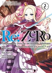 Portada de Re:Zero Chapter 2 (manga) nº 02: Empezar de cero en un mundo diferente. Volumen 2: Una semana en la mansión. 1ª parte