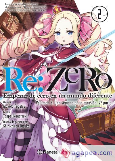 Re:Zero Chapter 2 (manga) nº 02: Empezar de cero en un mundo diferente. Volumen 2: Una semana en la mansión. 1ª parte