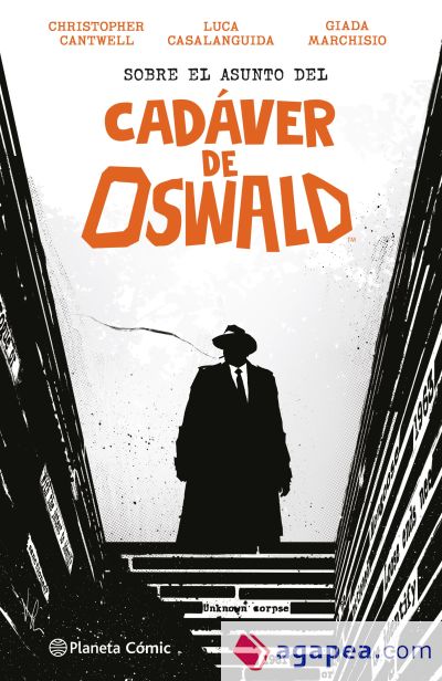 Sobre el asunto del Cadáver de Oswald