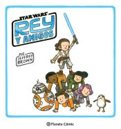 Portada de Star Wars Rey y amigos