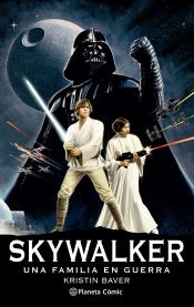 Portada de Star Wars Skywalker: Una familia en guerra (novela)