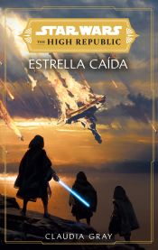 Portada de Star Wars. The High Republic: Estrellas caídas (novela)