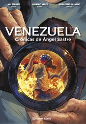 Portada de Venezuela Crónicas de Ángel Sastre (novela gráfica)