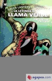 Portada de GREEN LANTERN/SUPERMAN: LLAMA VERDE (9788468473949)
