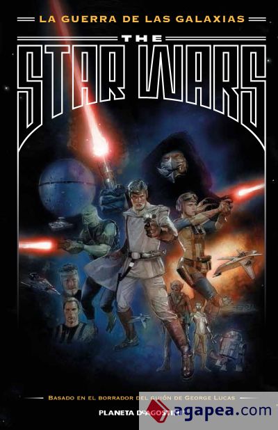 La Guerra de las Galaxias (The Star wars)