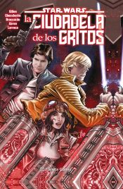 Portada de Star Wars La ciudadela de los gritos (tomo)