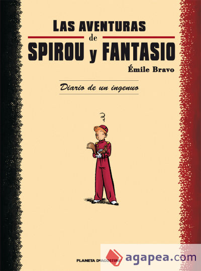 Las aventuras de Spirou y Fantasio : diario de un ingenuo(9788467482263)