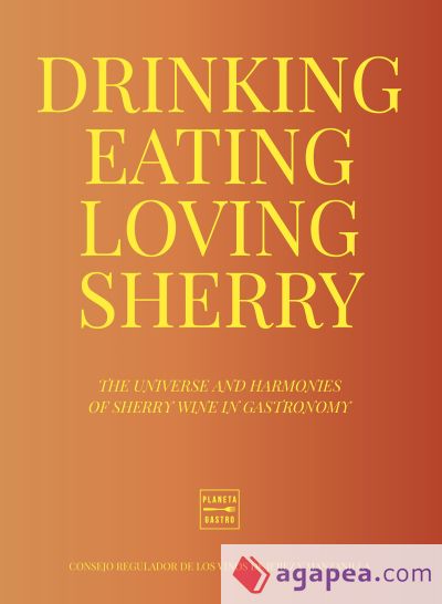 Drinking, Eating, Loving Sherry
