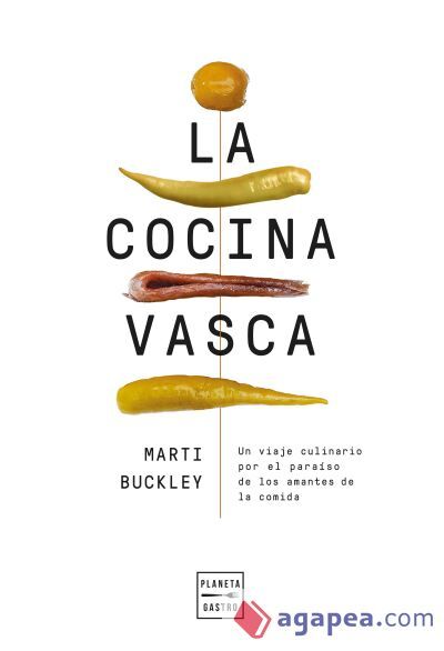 La cocina vasca. Edici&oacute;n tapa blanda