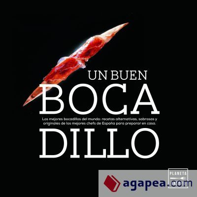 Un buen bocadillo Un buen bocadillo