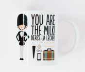 Taza Superbritánico. You are the milk!