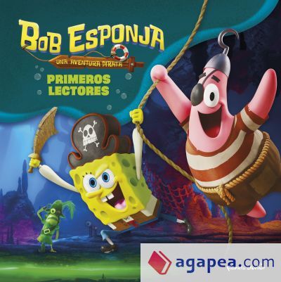Bob Esponja: Una aventura pirata. Primeros lectores