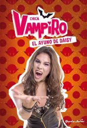 Portada de Chica Vampiro. El ayuno de Daisy