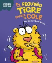 Portada de El peque&ntilde;o tigre empieza el cole
