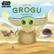 Portada de Eres mi Grogu favorito. Libro de cartón con troqueles
