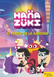 Portada de Hanazuki. El poder de la amistad