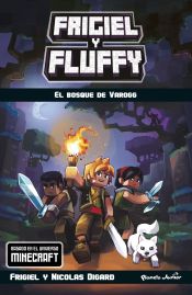 Portada de Minecraft. Frigiel y Fluffy. El bosque de Varogg