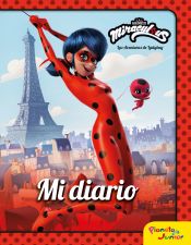 Portada de Miraculous. Las aventuras de Ladybug. Mi diario