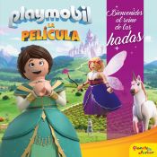 Portada de Playmobil. La película. Bienvenidos al reino de las hadas