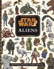 Portada de Star Wars. Aliens: Criaturas, bestias y otras especies