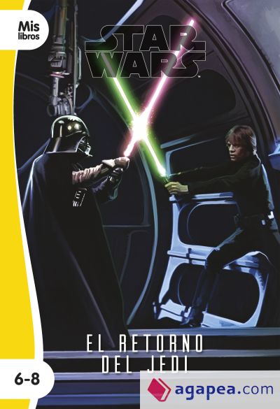 Star Wars. El retorno del Jedi: Narrativa Episodio VI