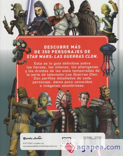 Star Wars. The Clone Wars. Enciclopedia de personajes Star Wars. The Clone Wars. Enciclopedia de personajes