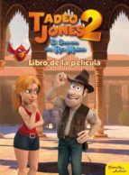 Portada de Tadeo Jones 2. Libro de la película (Ebook)