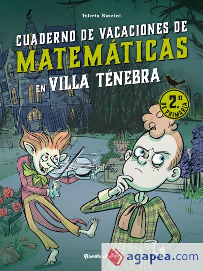 Villa Ténebra. Cuaderno de vacaciones de matemáticas. 2.º de primaria