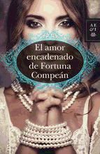 Portada de El amor encadenado de Fortuna Compeán (Ebook)