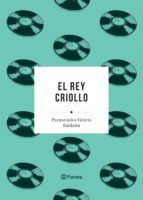 Portada de El rey criollo (Ebook)