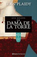 Portada de La dama de la torre. Ana Bolena (Ebook)