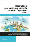 Planificación, programación y operación de viajes combinados. Certificados de profesionalidad. Creación y gestión de viajes combinados y eventos